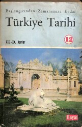 Başlangıcından Zamanımıza Kadar Türkiye Tarihi 12 KTP512 - Gökçekoleksiyon