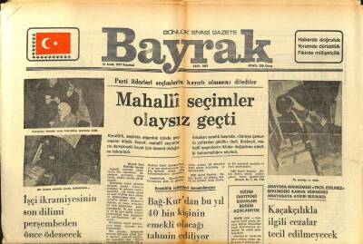 Bayrak Gazetesi 12 Aralık 1977 - Mahalli Seçimler Olaysız Geçti GZ89420 - 1