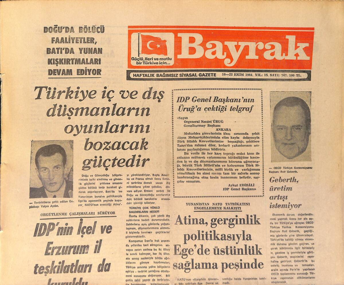 Bayrak Gazetesi 16-22 Ekim 1984 - Kaddafi Ne Demek İstedi ? - IDP Genel Başkanı'nın Üruğ'a Çektiği Telgraf GZ161312 - 1