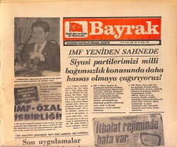 Bayrak Gazetesi 17-23 ocak 1984 - IMF Yeniden Sahnede - Evren'in Vetosu Olumlu Karşılandı GZ161336 - Gökçekoleksiyon