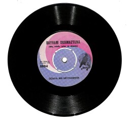 Bayram Durmaztuna - Dünya Bir Meyhanedir / Son Kadehte Bitti Artık Plak (10/7) PLK19780 - 1