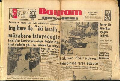 Bayram Gazetesi 30 Haziran 1958 - Lübnan Polis Kuvveti Talebinde Israr Ediyor, Ruslar Bir Amerikan Uçağını İndirdi GZ89444 - 1