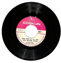 Bayram Koca - Ölüm Vardır Be Hey Gafil / Günahım Çok Diye Feryad Ederim - Coşkun Plak 45'lik PLK28281 - Gökçekoleksiyon