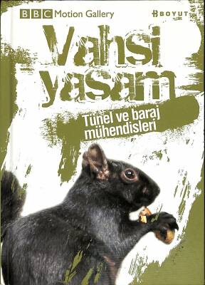 BBC Mation Gallery Vahşi Yaşam - Tünel Ve Baraj Mühendisleri NDR82774 - 1
