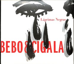 Bebo & Cigala - Lagrimas Negras CD (İkinci El) CD4819 - 1