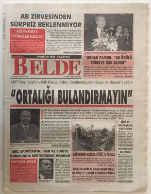 Belde Gazetesi 15 Aralık 2006 - Orhan Pamuk 2006 Nobel Edebiyat Ödülü Aldığı İçin Mutlu Olduğunu Türkiye İçin Aldım Dedi GZ26137 - 1