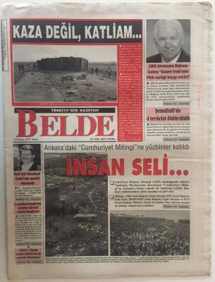 Belde Gazetesi 15 Nisan 2007 - Ankaradaki Cumhuriyet Mitingine Yüzbinler Katıldı İnsan Seli ... GZ26139 - 1
