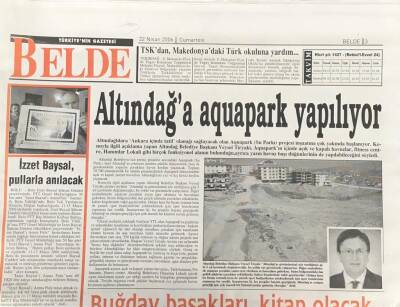 Belde Gazetesi 22 Nisan 2006 Buğday Başakları, Kitap Olacak GZ30846 - 1