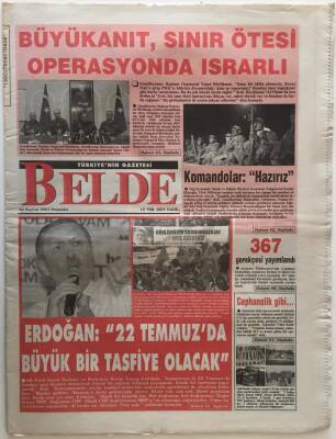 Belde Gazetesi 28 Haziran 2007 - Erdoğan 22 Temmuzda Büyük Bir Tasfiye Olacak GZ28063 - 1