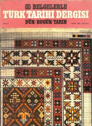 Belgelerle Türk Tarihi Dergisi Dün Bugün Yarın - Nisan 1985 Sayı: 2 NDR99457 - Gökçekoleksiyon