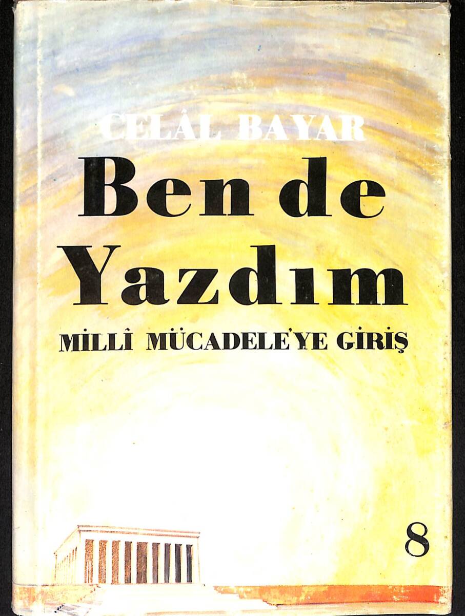 Ben de Yazdım (Milli Mücadeleye Gidiş) 8. Cilt NDR94160 - 1