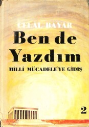 Ben de Yazdım , Milli Mücadeleye Gidiş Cilt 2 NDR79220 - Gökçekoleksiyon