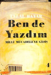 Ben de Yazdım , Milli Mücadeleye Gidiş Cilt 4 NDR79221 - Gökçekoleksiyon