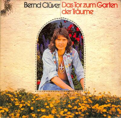 Bernd Clüver Das Tor Zum Garten der Traume LP (109) PLK17256 - 1
