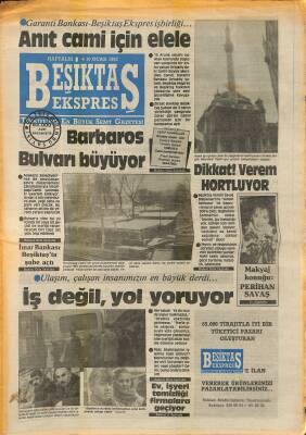 Beşiktaş Ekspres Gazetesi 4-10 Ocak 1987 - Barbaros Bulvarı Büyüyor - Anıt Cami İçin Elele GZ119189 - 1
