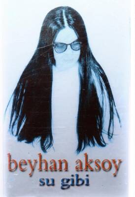 Beyhan Aksoy - Su Gibi Kaset KST6602 - 1