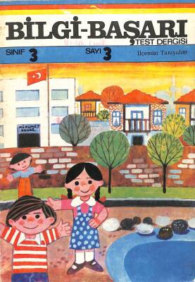 Bilgi Başarı Test Dergisi Sınıf3 Sayı3 - İlçemizi Tanıyalım NDR74249 - 1