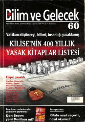 Bilim Ve Gelecek Aylık Bilim , Kültür , Politika Dergisi Şubat 2009 - Kilisenin 400 Yıllık Yasak Kitaplar Listesi NDR78948 - Gökçekoleksiyon