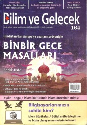 Bilim ve Gelecek Aylık Bilim Kültür ve Politika Dergisi Ekim 2017 Sayı 164 - Binbir Gece Masalları NDR78968 - Gökçekoleksiyon