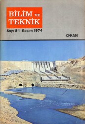 BİLİM VE TEKNİK AYLIK POPÜLER DERGİ - SAYI84 KASIM 1974 DRG1330 - Gökçekoleksiyon