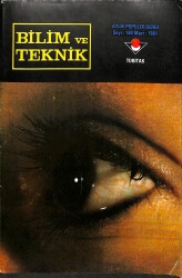 Bilim Ve Teknik Dergisi Mart 1981 Sayı : 160 NDR89085 - Gökçekoleksiyon
