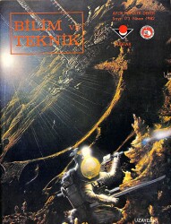 Bilim Ve Teknik Dergisi Nisan 1982 Sayı : 173 NDR89095 - Gökçekoleksiyon