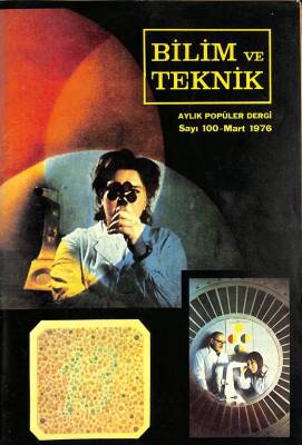 BİLİM VE TEKNİK SAYI100 MART 1976 DRG1341 - 1