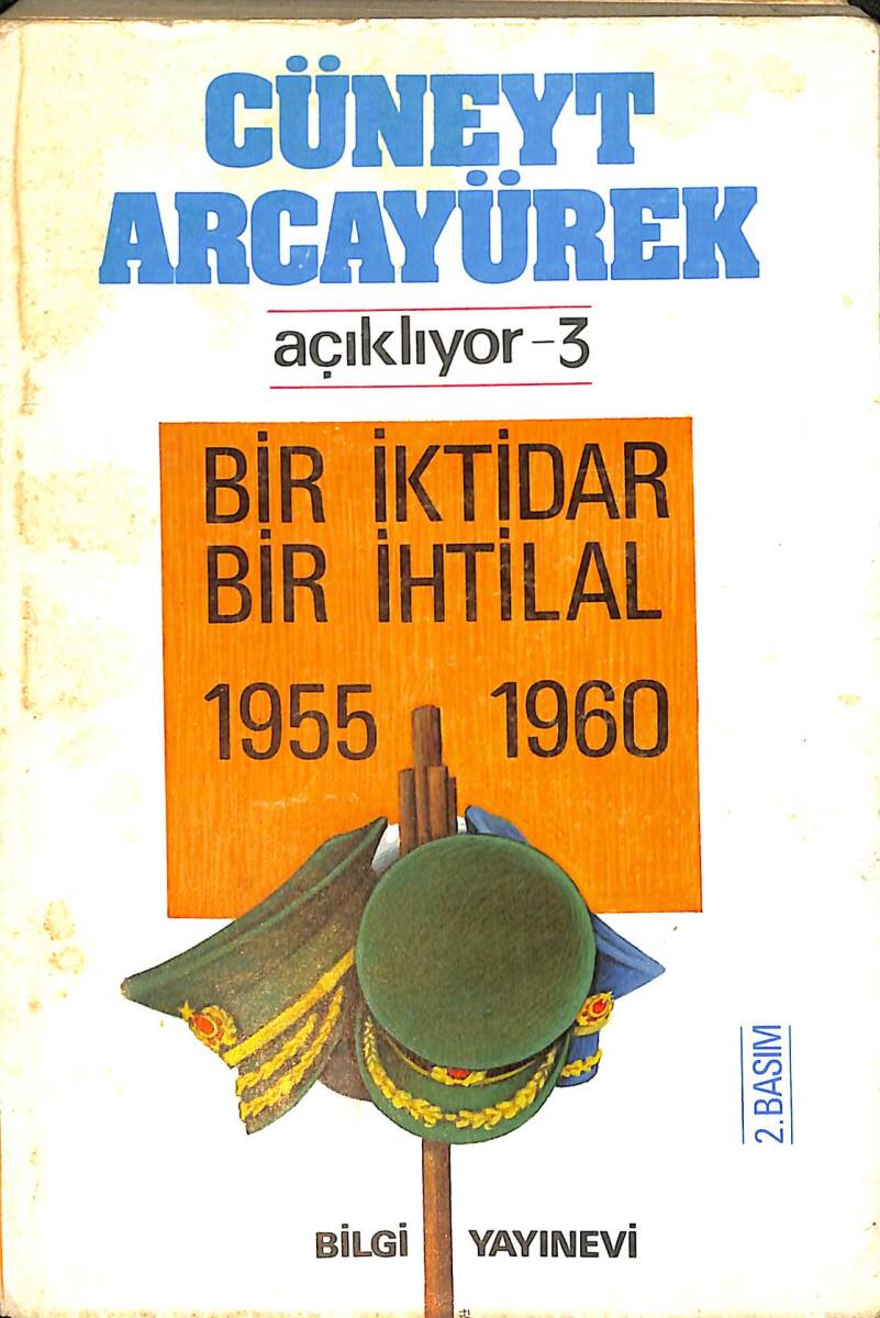 Bir İktidar Bir İhtilal 1955 - 1960 NDR96330 - 1