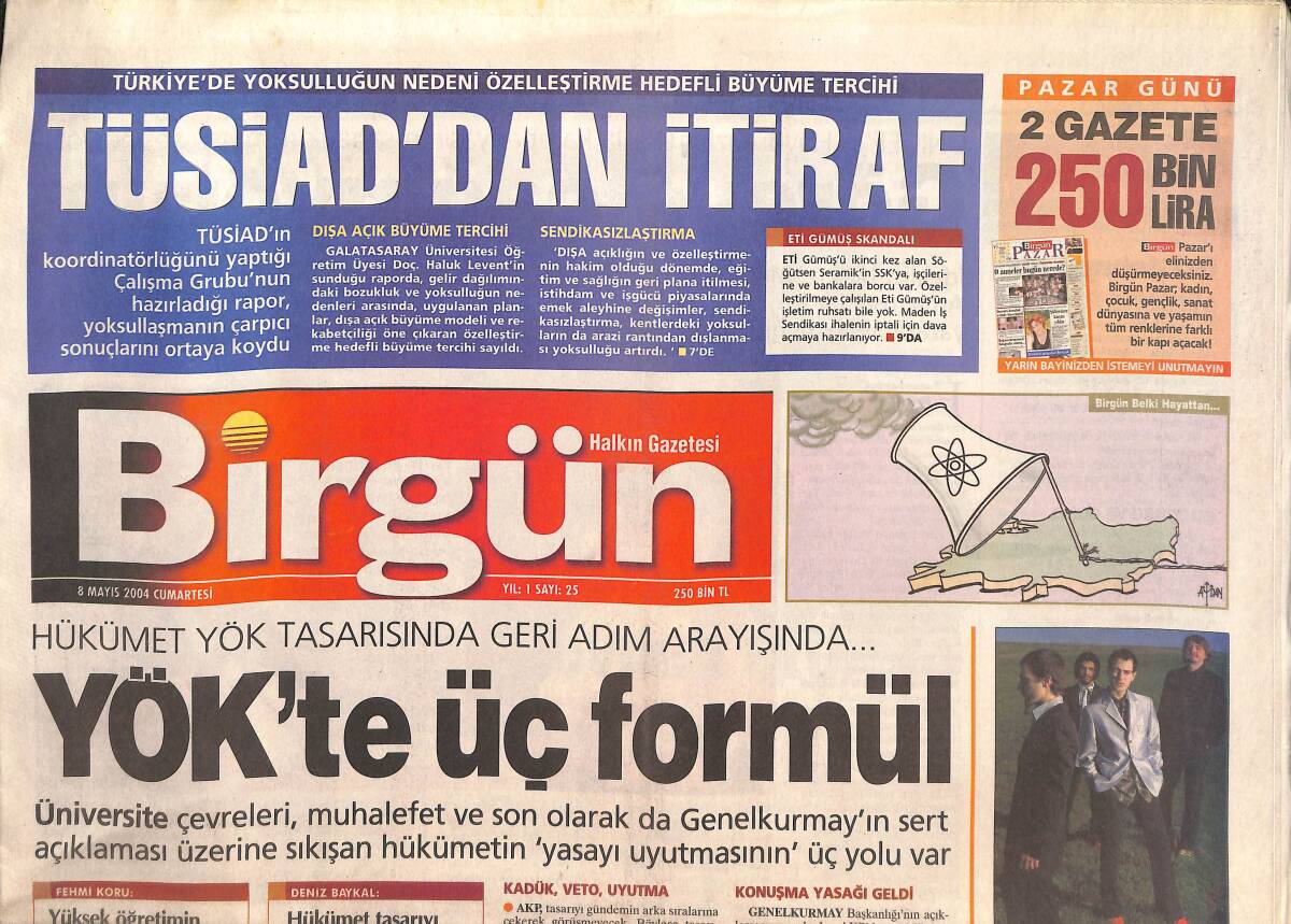 Birgün Gazetesi 8 Mayıs 2004 - Tüsiad'dan İtiraf - Yök'te Üç Formül - Kürtler Felluce'den Kaçıyor - Nükleer Santral için Yer Aranıyor GZ137731 - 1