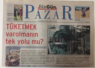 Birgün Gazetesi Pazar Eki - 11 Aralık 2005 - Tüketmek Varolmanın Tek Yolu Mu ? GZ25388 - 1