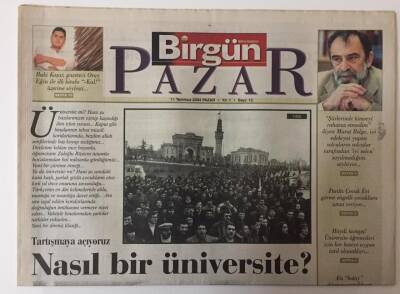Birgün Gazetesi Pazar Eki - 11 Temmuz 2004 - Tartışma Açıyoruz Nasıl Bir Üniversite ? GZ25387 - 1