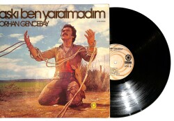 Orhan Gencebay - Aşkı Ben Yaratmadım LP PLAK (10/7.5) PLK24084 - Gökçekoleksiyon
