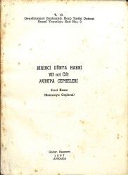 Birinci Dünya Harbi VII nci Cilt Avrupa Cepheleri 2 nci Kısım (Romanya Cephesi) KTP2033 - Gökçekoleksiyon