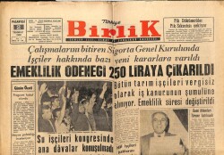 Birlik Gazetesi 2 Temmuz 1962 - Emeklilik Ödeneği 250 Liraya Çıkarılıyor GZ64987 - 1