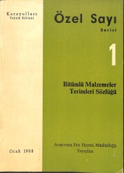 Bitümlü Malzemeler Terimler Sözlüğü - Karayolları Teknik Bülteni Özel Sayı Serisi 1 - Ocak 1968 NDR98957 - Gökçekoleksiyon