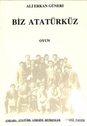 Biz Atatürk'üz NDR87920 - Gökçekoleksiyon