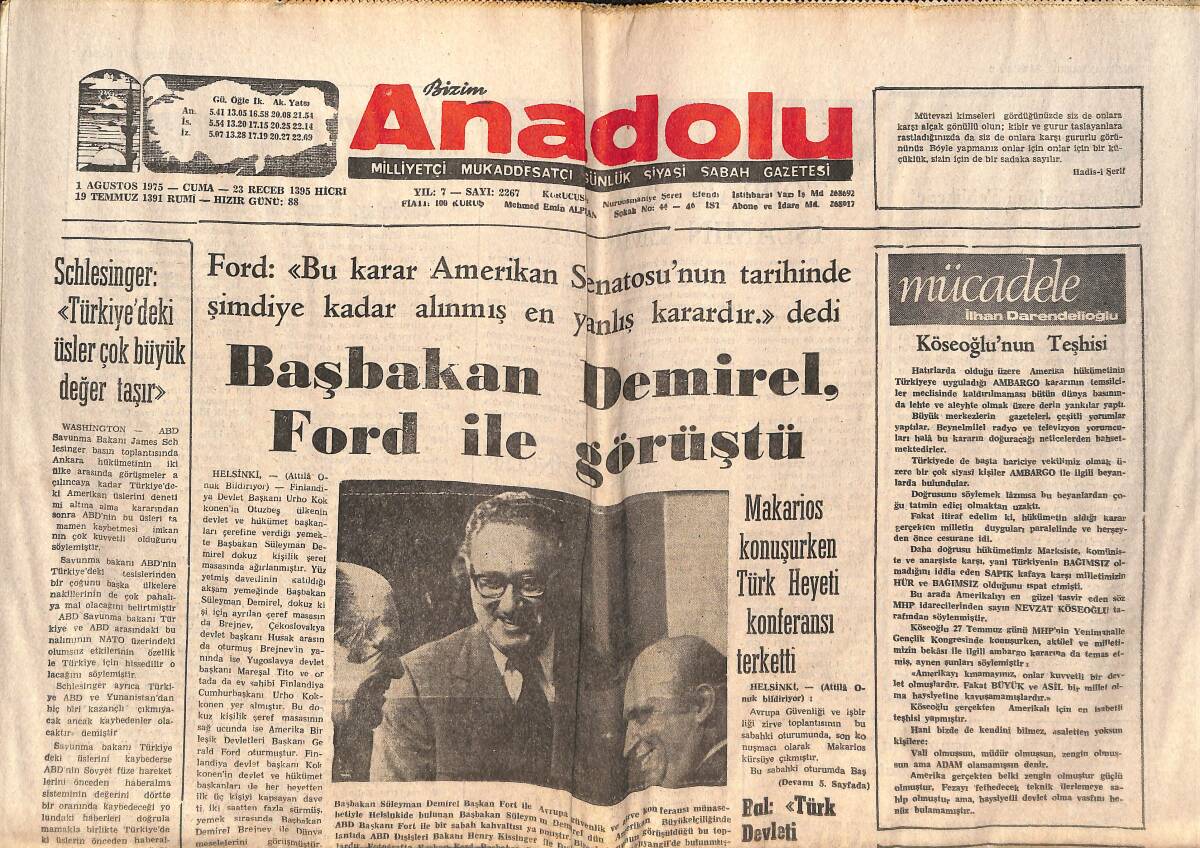 Bizim Anadolu Gazetesi 1 Ağustos 1975 - Başbakan Demirel Ford İle Görüştü - Helsinki Zirvesi Ve Türkiye GZ141010 - 1