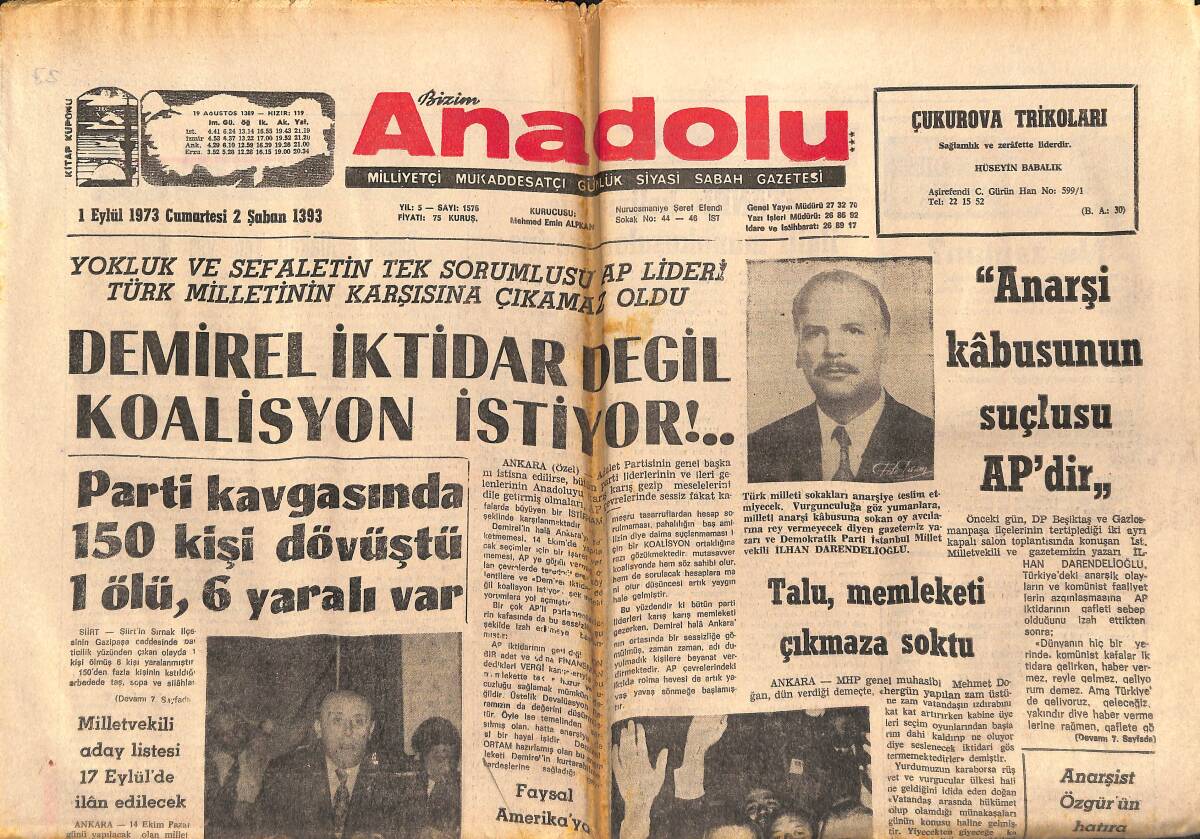 Bizim Anadolu Gazetesi 1 Eylül 1973 - Demirel iktidar Değil Koalisyon İstiyor - Faysal, Amerika'ya Petrol Vermeyecek GZ140965 - 1