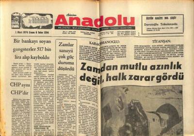Bizim Anadolu Gazetesi 1 Mart 1974 - Zamlar Sanayii Çok Güç Duruma Düşürdü GZ90154 - 1