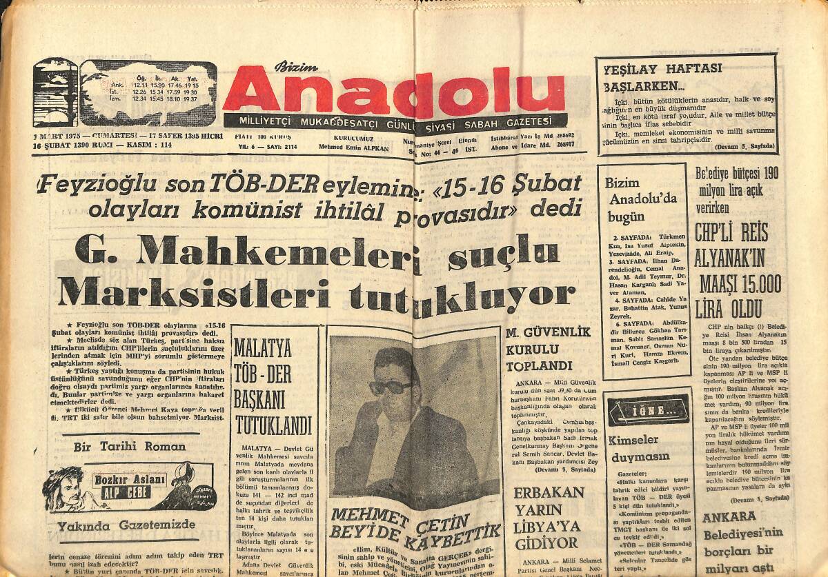 Bizim Anadolu Gazetesi 1 Mart 1975 - G. Mahkemeleri Suçlu Marksistleri Tutukluyor - Necmettin Erbakan Yarın Libya'ya Gidiyor! GZ140663 - 1