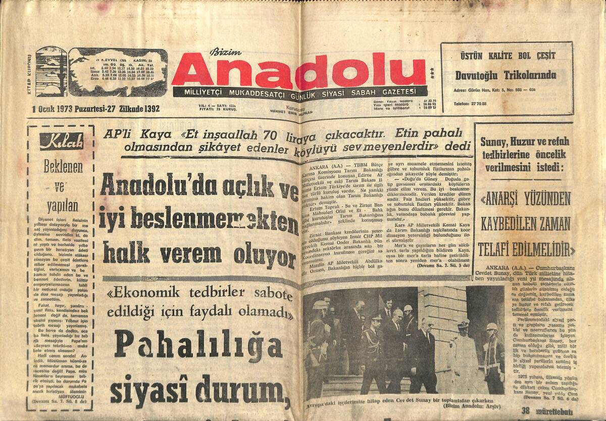 Bizim Anadolu Gazetesi 1 Ocak 1973 - Pahalılığa Siyasi Durum Paravan Şirketler Yol Açıyor - Bozbeyli: Yılın Olayı Olağanüstü Haldir! GZ140691 - 1