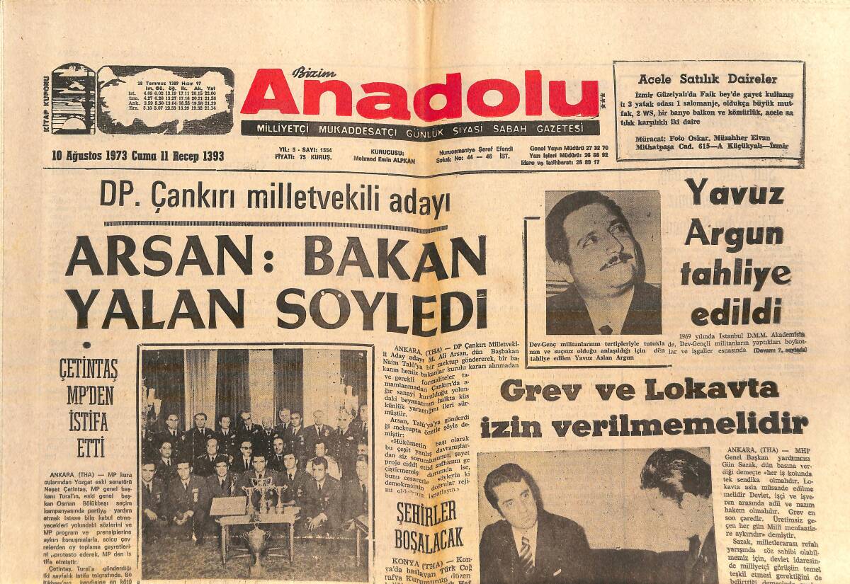 Bizim Anadolu Gazetesi 10 Ağustos 1973 - Yavuz Argün Tahliye Edildi - Temsilciler Tofaş İhtilafından Ümitli - Galatasaray Finale Çıkacak GZ138989 - 1