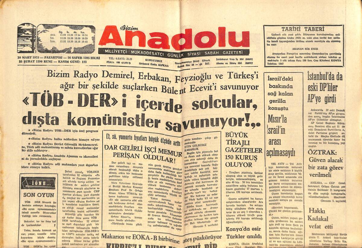 Bizim Anadolu Gazetesi 10 Mart 1975 - İstanbul'da Da Eski DP'liler AP'ye Girdi - Kıbrıslı Rumlar Yeni Bir Darbe Korkusu İçindeler GZ138971 - 1