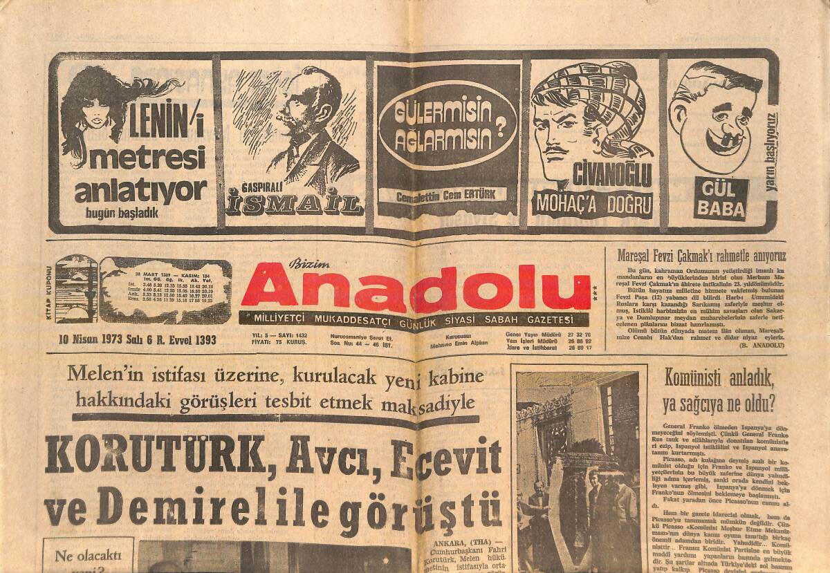 Bizim Anadolu Gazetesi 10 Nisan 1973 - Mareşal Fevzi Çakmak'ı Rahmetle Anıyoruz - Arayı Açan Galatasaray'a Yetişmek Çok Zor GZ138994 - 1
