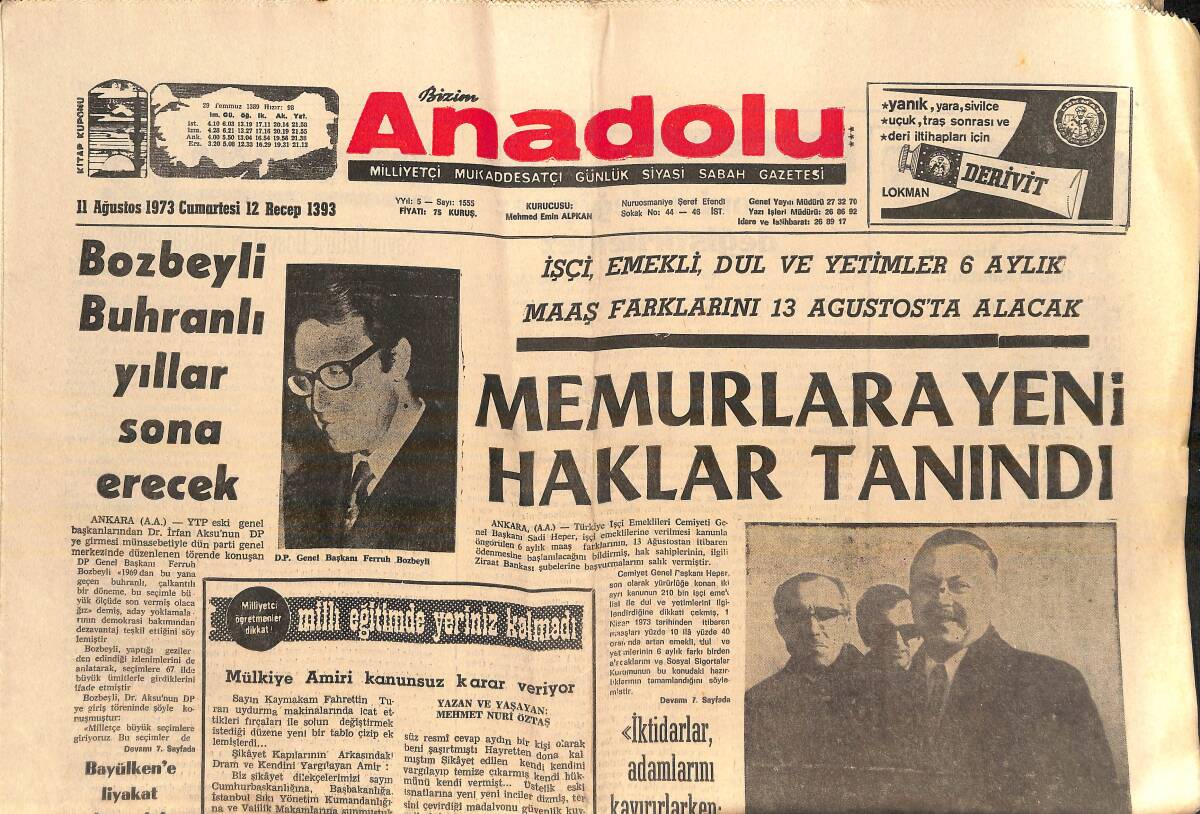 Bizim Anadolu Gazetesi 11 Ağustos 1973 - Memurlara Yeni Haklar Tanındı - Çağrı Oyuncuları Turneden Döndü - F.Bahçe G.Saray Büyük Kozun Peşinde GZ138990 - 1