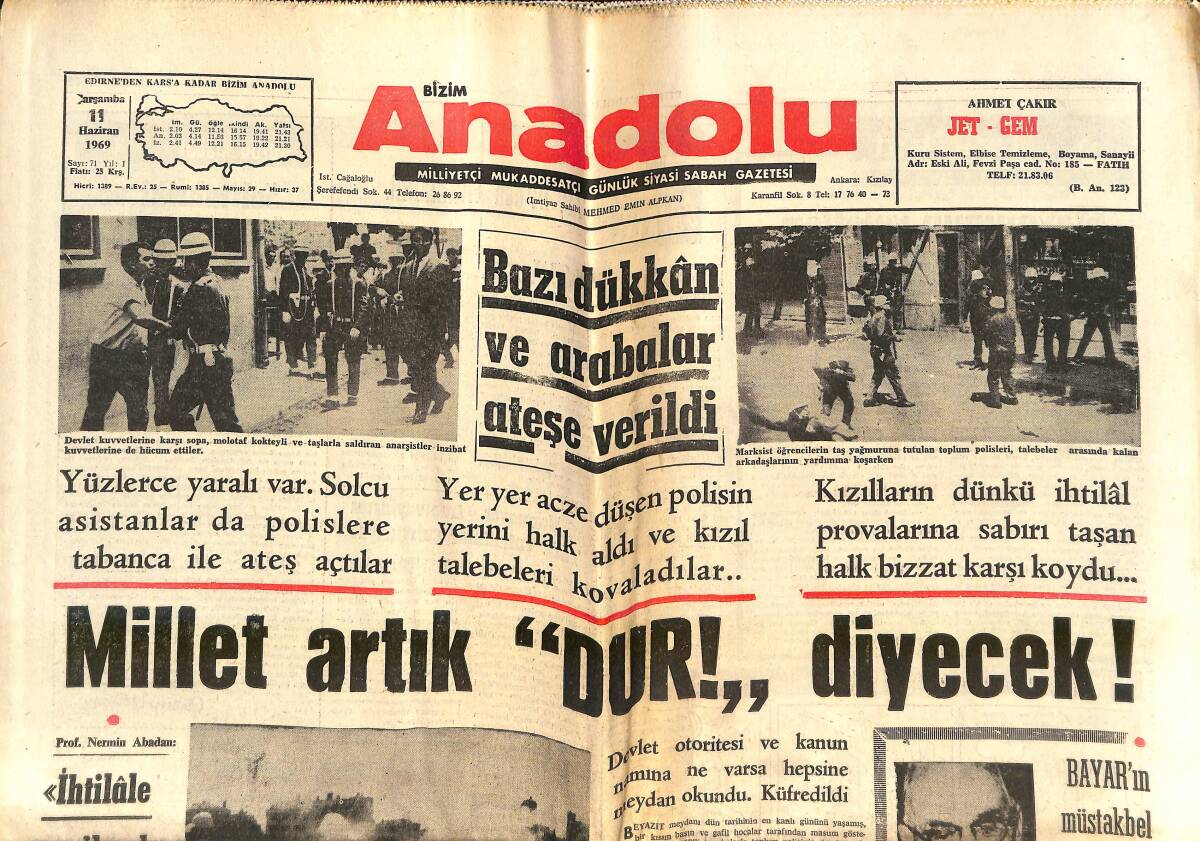 Bizim Anadolu Gazetesi 11 Haziran 1969 - Bazı Dükkan Ve Arabalar Ateşe Verildi - İstanbul Üniversitesi Süresiz Kapatıldı GZ141014 - 1