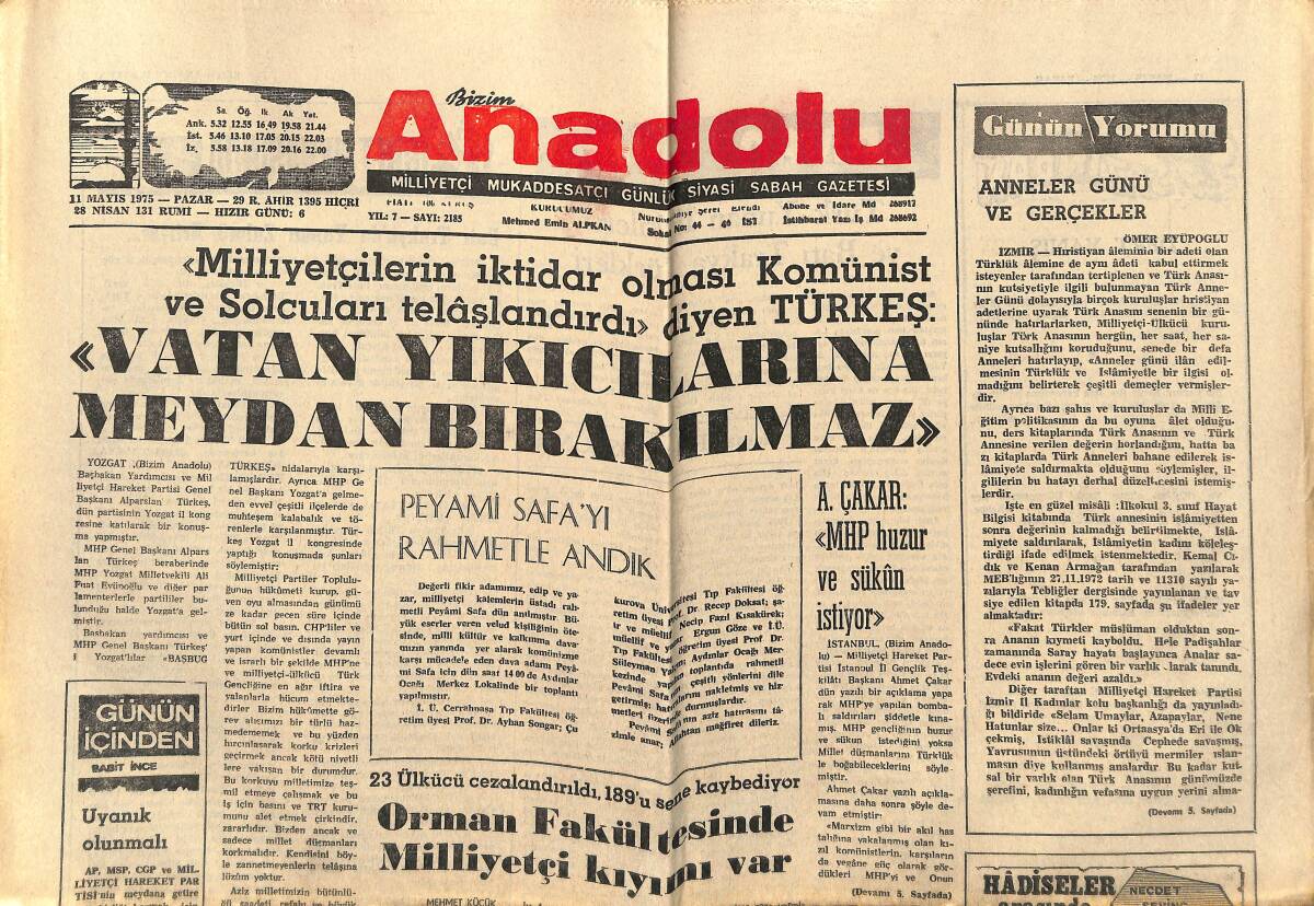 Bizim Anadolu Gazetesi 11 Mayıs 1975 - Türkeş: Vatan Yıkıcılarına Meydanı Bırakmayız - Rumların Ateşine Ateşle Verildi - Batı Trakya'da Yunan Zulmü GZ140489 - 1