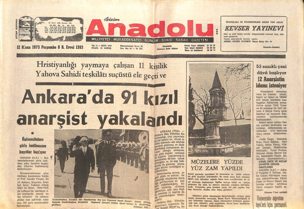 Bizim Anadolu Gazetesi 12 Nisan 1973 - Müzelere Yüzde Yüz Zam Yapıldı - Bülent Ecevit, Süleyman Demirel'in Başbakan Olmasını İstiyor GZ138851 - 1