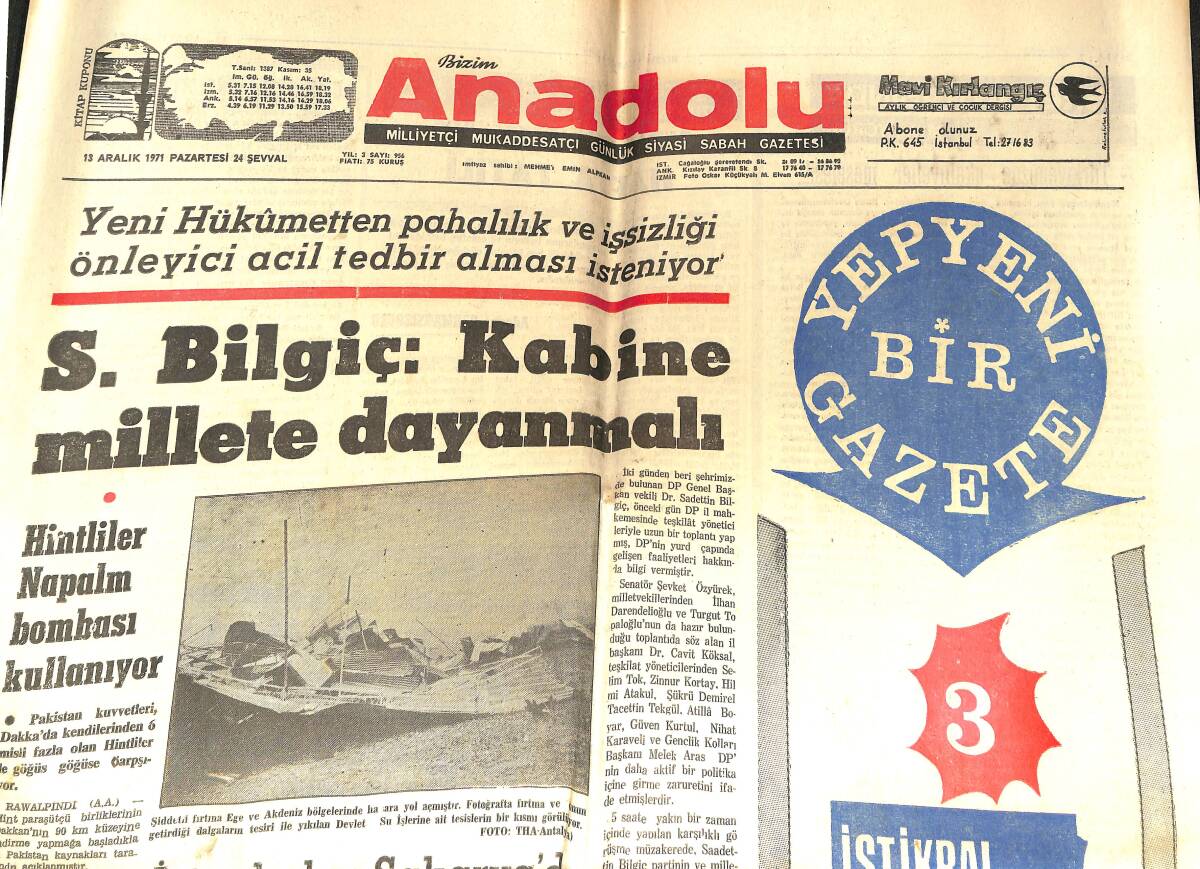 Bizim Anadolu Gazetesi 13 Aralık 1971 - S.Bilgiç: Kabine Millete Dayanmalı - İ. İnönü 'İçimizde İhtilaf Çıkmıştır' GZ146316 - 1