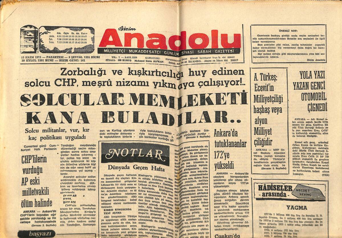 Bizim Anadolu Gazetesi 13 Ekim 1975 - Liderler Oylarını Nasıl Kullandılar - Solcuların Keşan'daki Saldırısı - Kıbrıs Türk Devleti Hemen İlan Edilmeli GZ140733 - 1